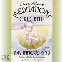 Meditationserlebnis - Das innere Kind Audio CD