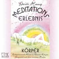 Meditationserlebnis - Körper Audio CD