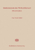 Meditationstexte des Pali-Buddhismus, Band 2