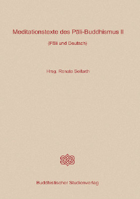 Meditationstexte des Pali-Buddhismus, Band 2