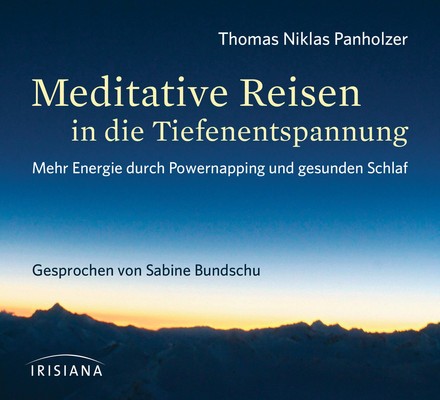 Meditative Reisen in die Tiefenentspannung, Audio-CD