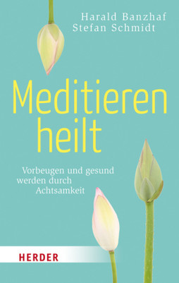 Meditieren heilt