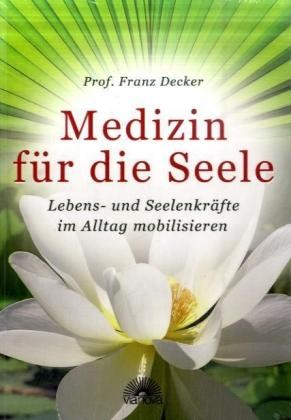 Medizin für die Seele