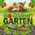 Mein Bio-Gourmet-Garten