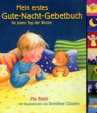 Mein erstes Gute-Nacht-Gebetbuch für jeden Tag der Woche