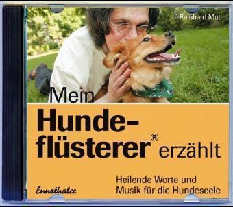 Mein Hundeflüsterer erzählt, 1 Audio-CD