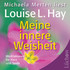 Meine innere Weisheit, 1 Audio-CD