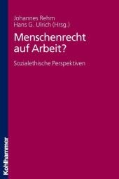 Menschenrecht auf Arbeit?