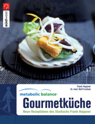 Metabolic Balance Gourmetküche