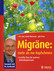 Migräne: mehr als nur Kopfschmerz