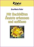 ROT // Mit Bachblüten Ängste erkennen und auflösen, 1 Video-DVD