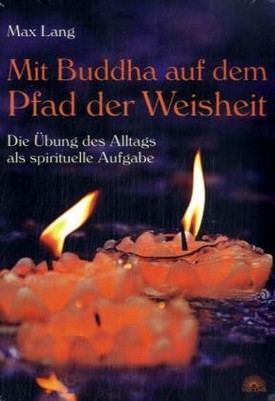 Mit Buddha auf dem Pfad der Weisheit