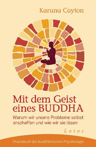 Mit dem Geist eines Buddha