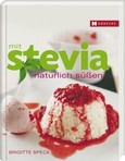 Mit Stevia natürlich süßen
