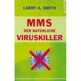 MMS – Der natürliche Viruskiller