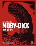 Moby-Dick oder: Der Wal