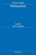 Mohammed, Leben und Legende