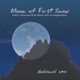 Moon of First Snow Audio CD