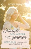 Morgen soll wieder mir gehören