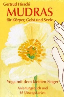 Mudras für Körper, Geist und Seele - Kartenset