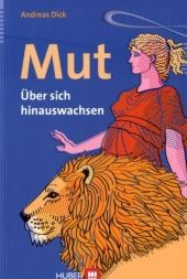 Mut - Über sich hinauswachsen