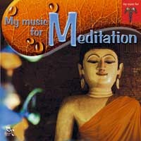 My Music for Meditation Audio CD