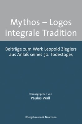 Mythos, Logos, integrale Tradition
