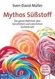 Mythos Süßstoff