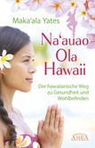 Na'auao Ola Hawaii