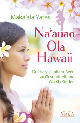 Na\'auao Ola Hawaii