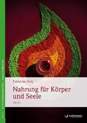 Nahrung für Körper und Seele, m. Audio-CD