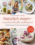 Natürlich essen - natürlich schön!