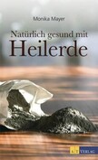 ROT//Natürlich gesund mit Heilerde