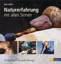 Naturerfahrung mit allen Sinnen