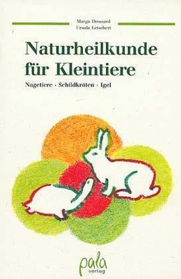 Naturheilkunde für Kleintiere