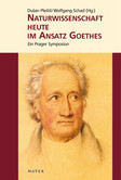 Naturwissenschaft heute im Ansatz Goethes