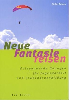 Neue Fantasiereisen