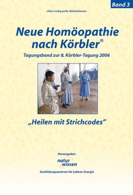 Neue Homöopathie nach Körbler, Band 3