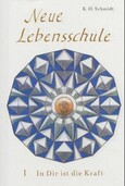 Neue Lebensschule, 3 Bde.