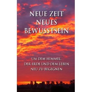 Neue Zeit - Neues Bewusstsein