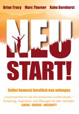 Neustart! Selbstbewusst beruflich neu anfangen