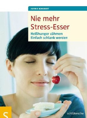 Nie mehr Stress-Esser