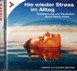 Nie wieder Stress im Alltag, 1 Audio-CD