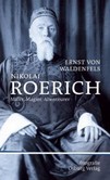 Nikolai Roerich - Kunst, Macht und Okkultismus