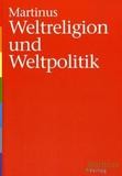 ROT // Nr. 17, Weltreligion und Weltpolitik