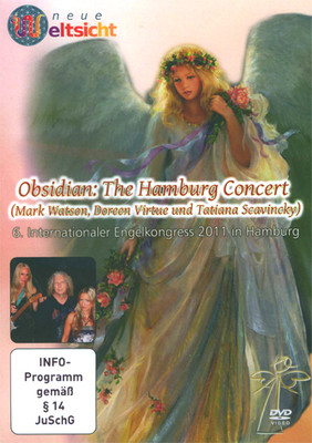 Obsidian: The Hamburg Concert (Mark Watson, Dorren Virtue und Tatjana Scavincky), 1 Video-DVD