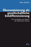 Ökonomisierung als gesellschaftliche Entdifferenzierung