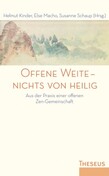 Offene Weite - nichts von heilig