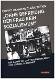 "Ohne Befreiung der Frau kein Sozialismus!"