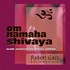 Om Namaha Shivaya & OM Audio CD
